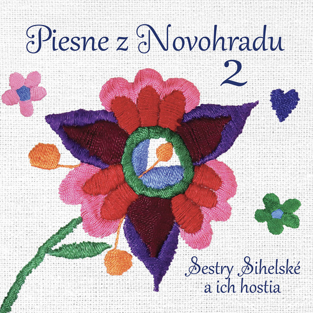 Sestry Sihelské a ich hostia - Piesne z Novohradu 2