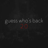 guess who's back (again)
