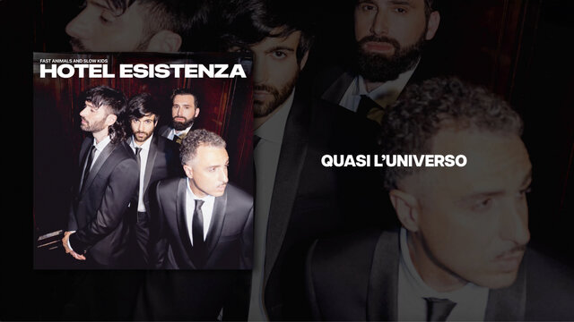 Fast Animals and Slow Kids - Quasi l'universo (Lyric Video)