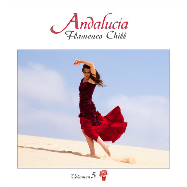 Andalucía Flamenco Chill, Vol. 5 (Continuous Mix)