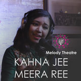 Kanha Jee Meera Ree