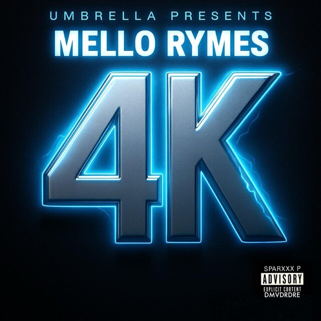 MELLO RYMES 4K