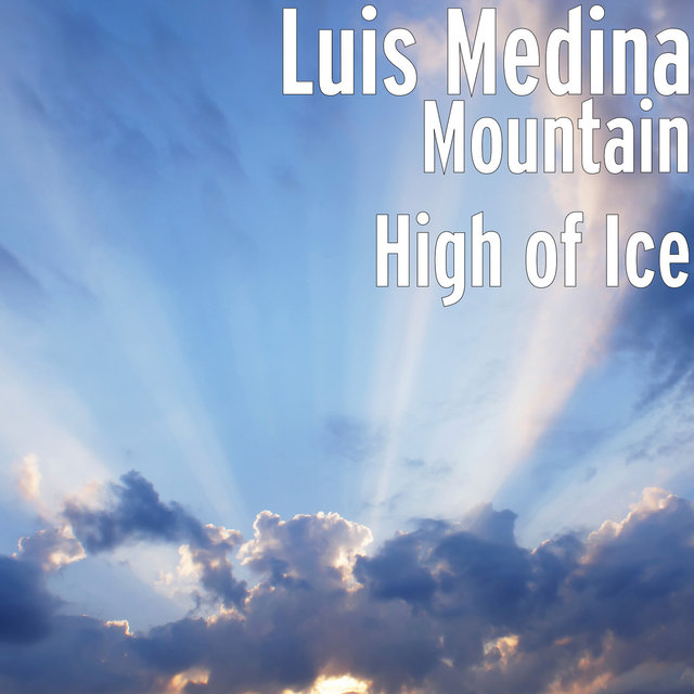 Mountain High of Ice