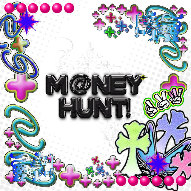 M@ney Hunt!