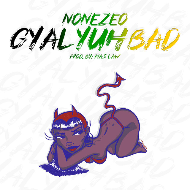 Gyal Yuh Bad