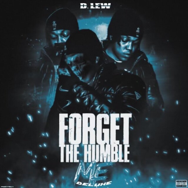 Forget The Humble Me (Deluxe)