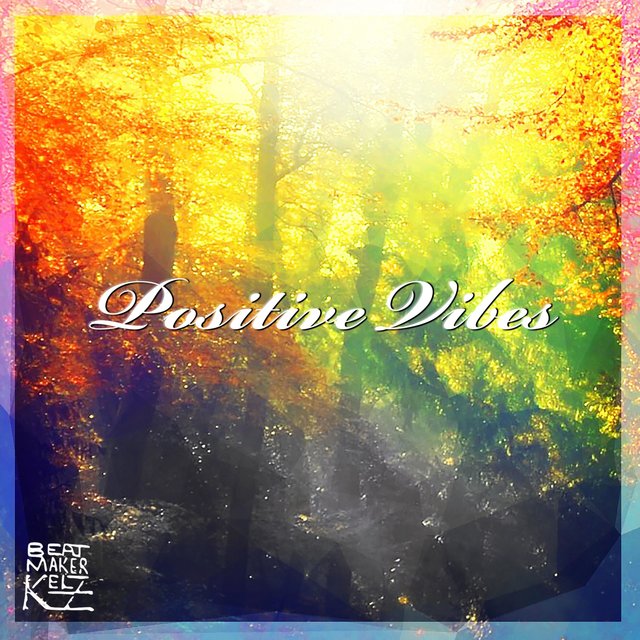 Positive Vibes