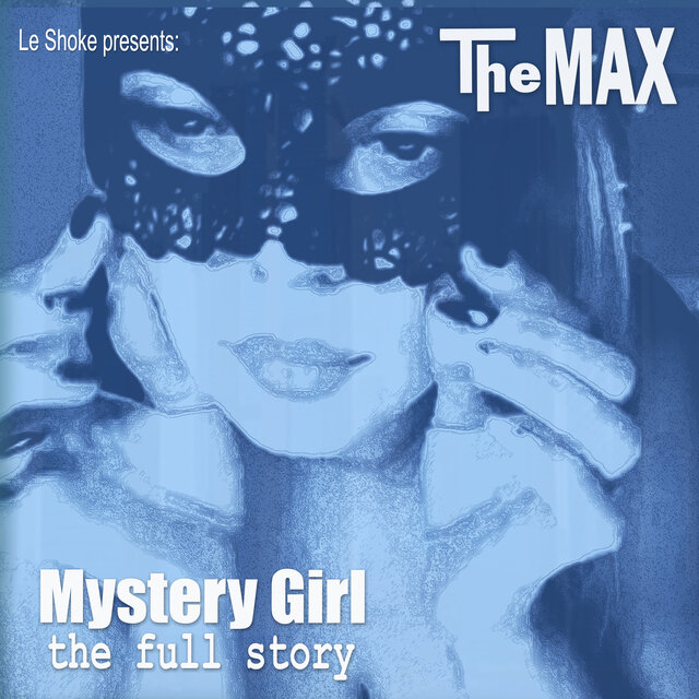 Mystery Girl (The Full Story)