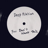 You Don't Want This