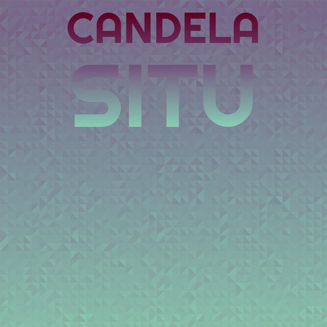 Candela Situ