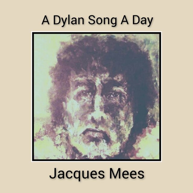 A Dylan Song a Day