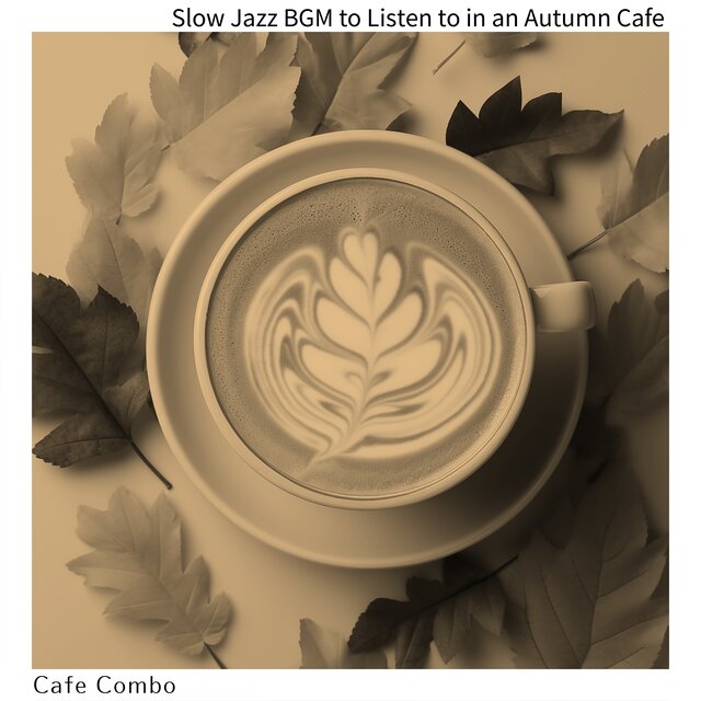 Slow Jazz BGM to Listen to in an Autumn Cafe
