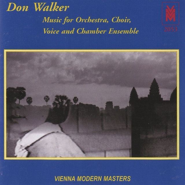 Walker: Music for Orchestra, Choir, Voice & Chamber Ensemble