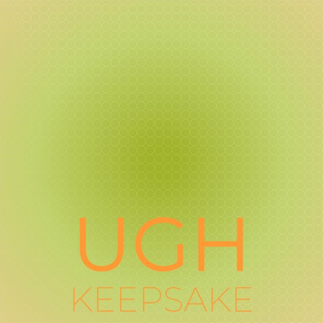 Ugh Keepsake