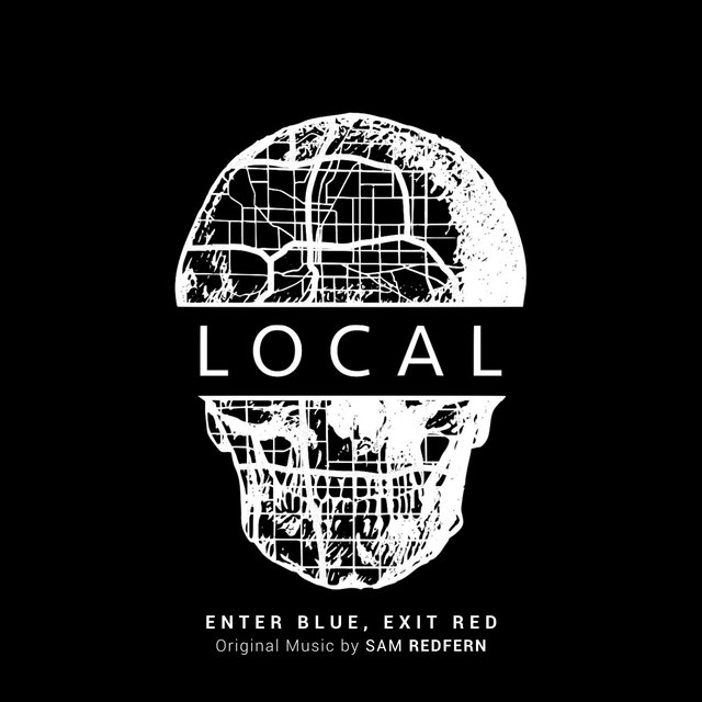 Local: Enter Blue, Exit Red (Original Motion Picture Soundtrack)