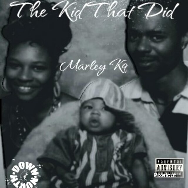 DownNorth ENT PRESENTS: THE KID THAT DID