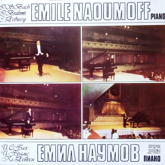 Bach - Brahms - Debussy - Naoumoff: Selected Works