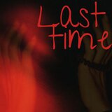 Last Time