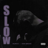 Slow