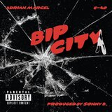 Bip City (feat. E-40)