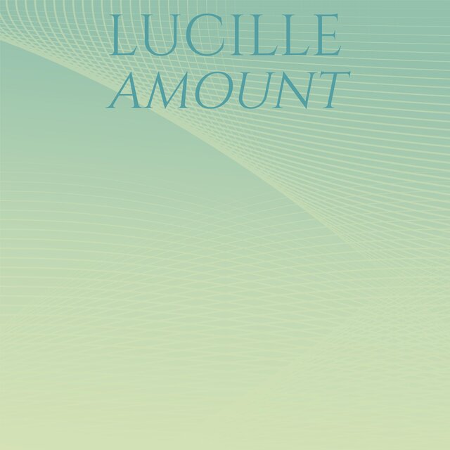 Lucille Amount
