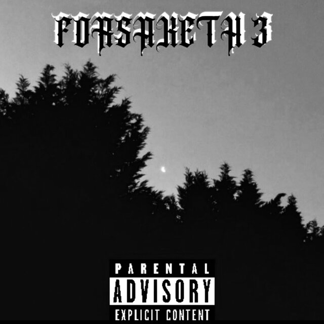 FORSAKETH 3