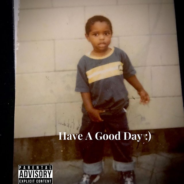Have A Good Day :)