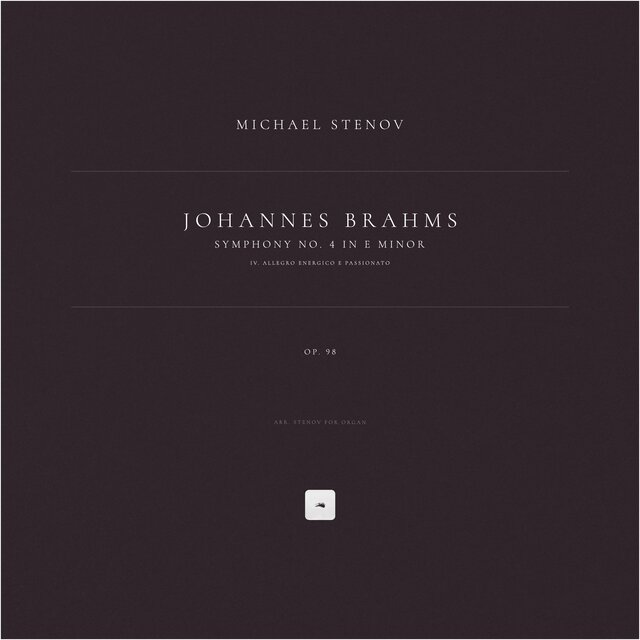 Symphony No. 4 in E Minor, Op. 98: IV. Allegro energico e passionato (Arr. Stenov for Organ)