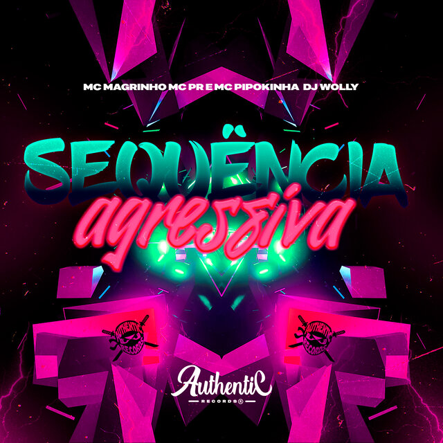 Sequência Agressiva