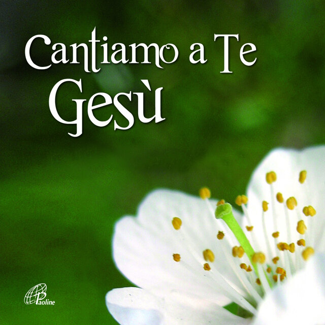 Cantiamo a te Gesù