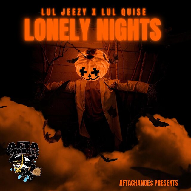 LONELY NIGHTS (feat. Lul Jeezy & Lul Quise)