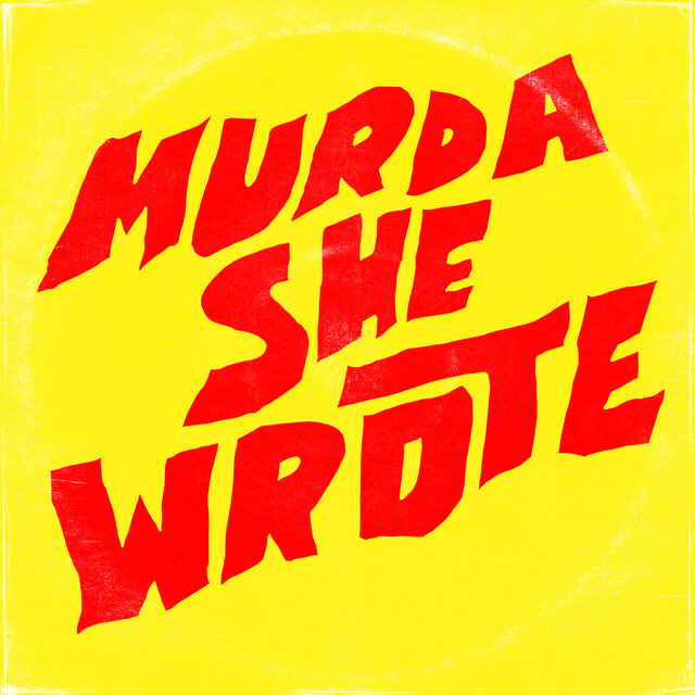 Slow Down, MURDA SHE WROTE Dubplate