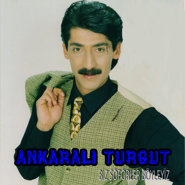 Biz Şöförler Böyleyiz