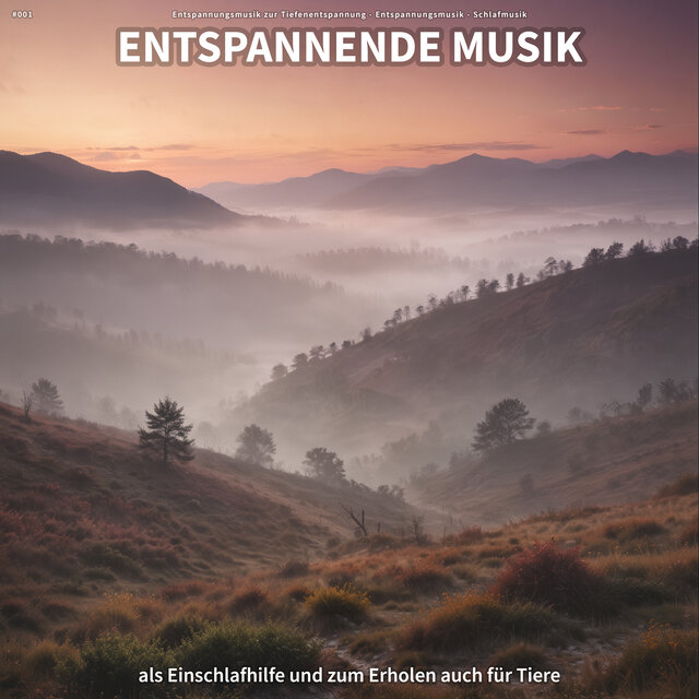 #001 Entspannende Musik als Einschlafhilfe und zum Erholen auch für Tiere