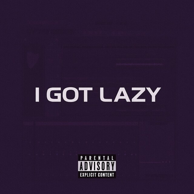 i got lazy