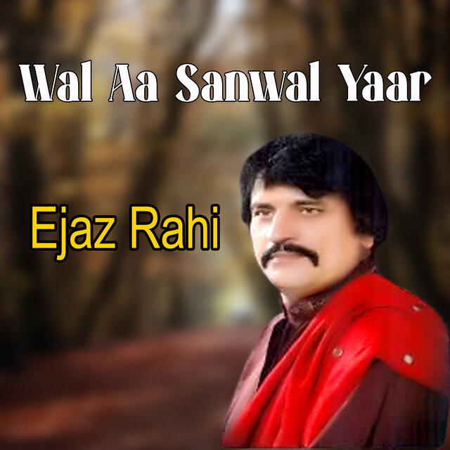 Wal Aa Sanwal Yaar