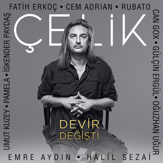 Devir Değişti (Çelik Şarkıları)