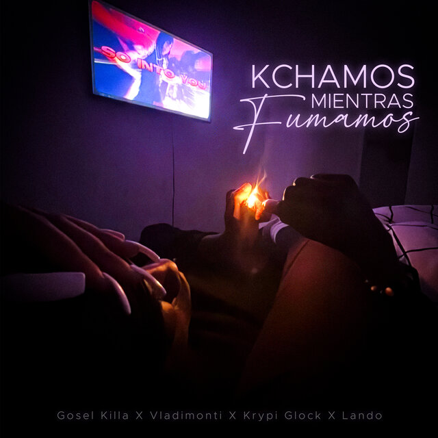 Kchamos Mientras Fumamos