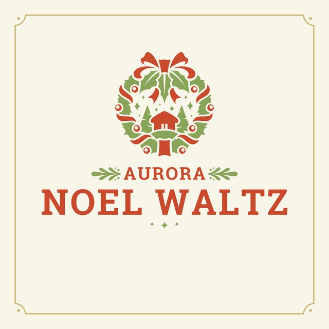 Aurora Noel Waltz