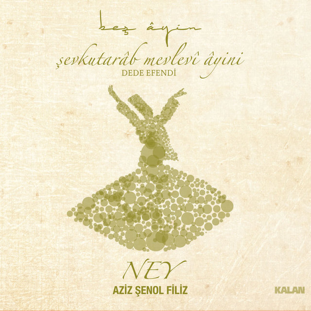 Beş Ayin IV (Şevk-u Tarab Mevlevi Ayini)