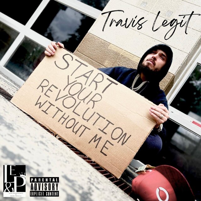 Start Your Revolution Without Me