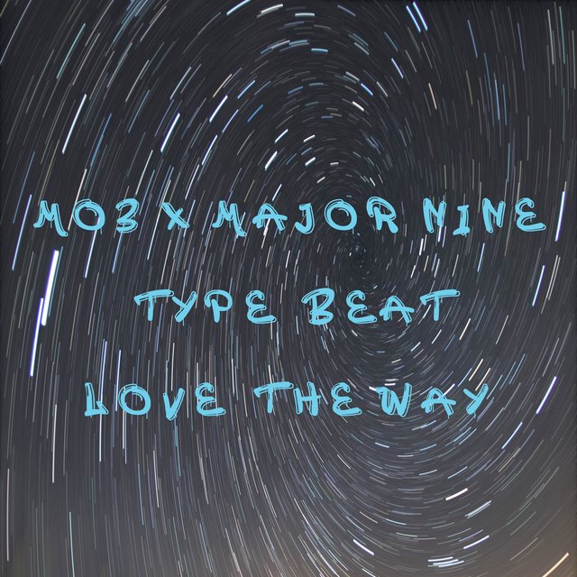 Mo Major Love The Way