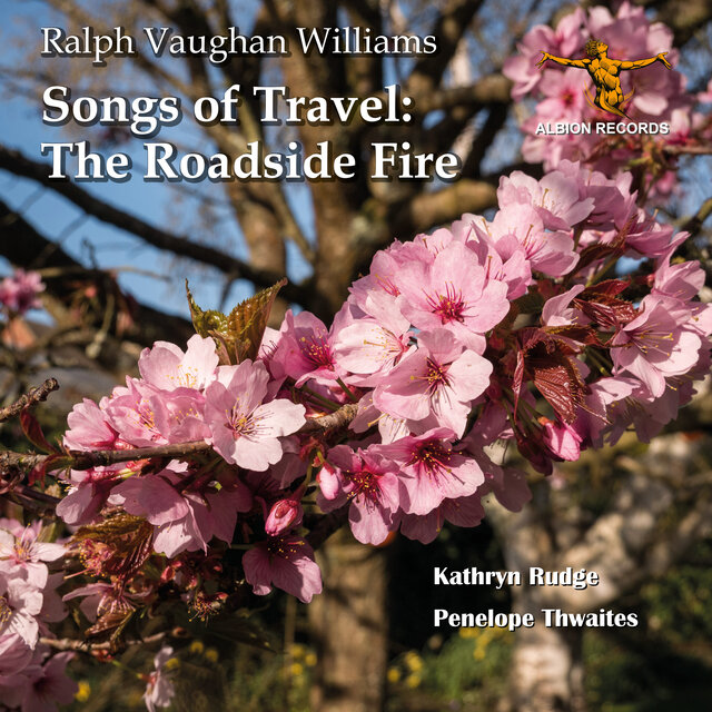 Songs of Travel: The Roadside Fire