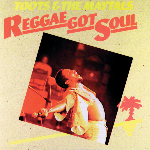Cover art for album Reggae Got Soul by Toots & The Maytals
