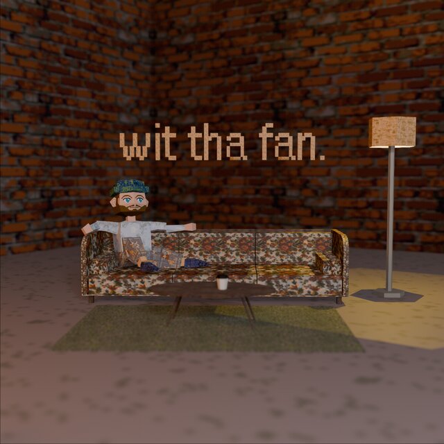 wit tha fan.
