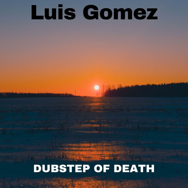 Dubstep Of Death