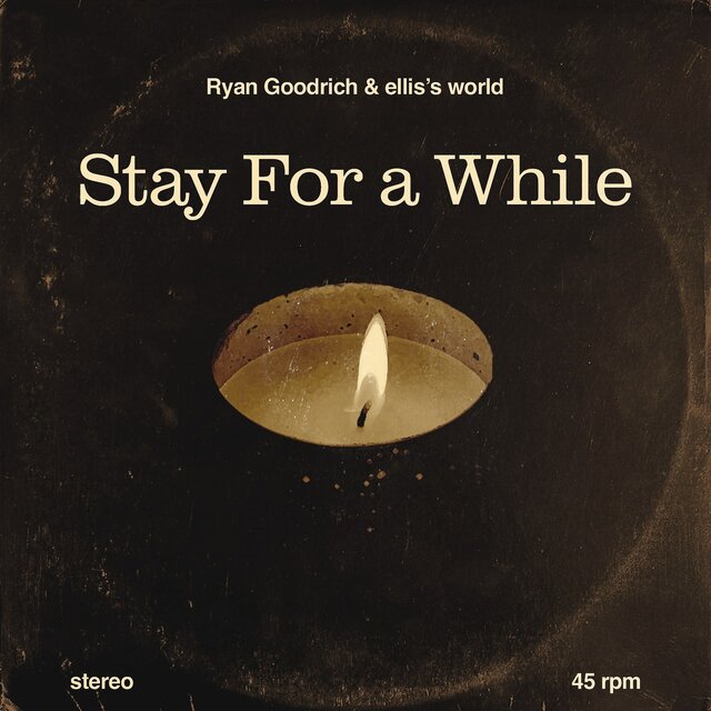 Stay For a While 