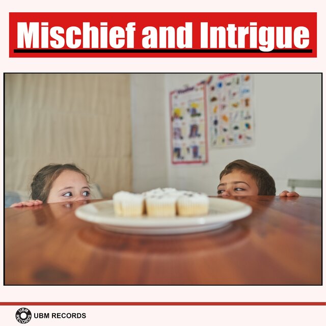 Mischief And Intrigue