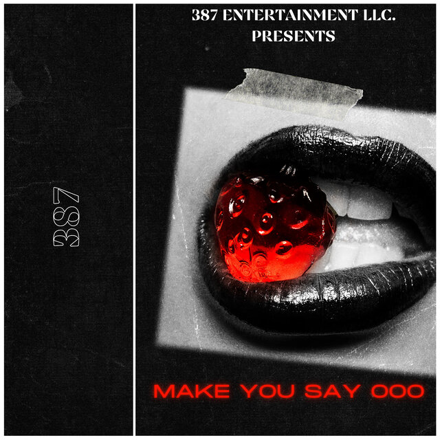 Make You Say Ooo