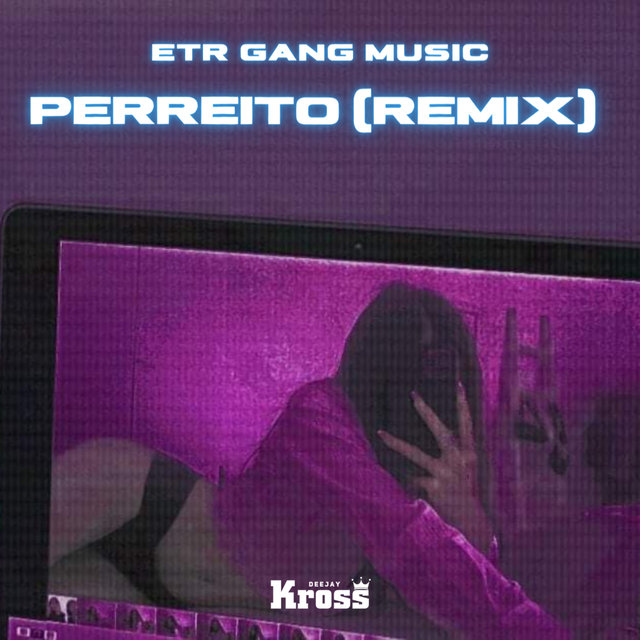 Perreito (2022 Remasterizado [Remix])